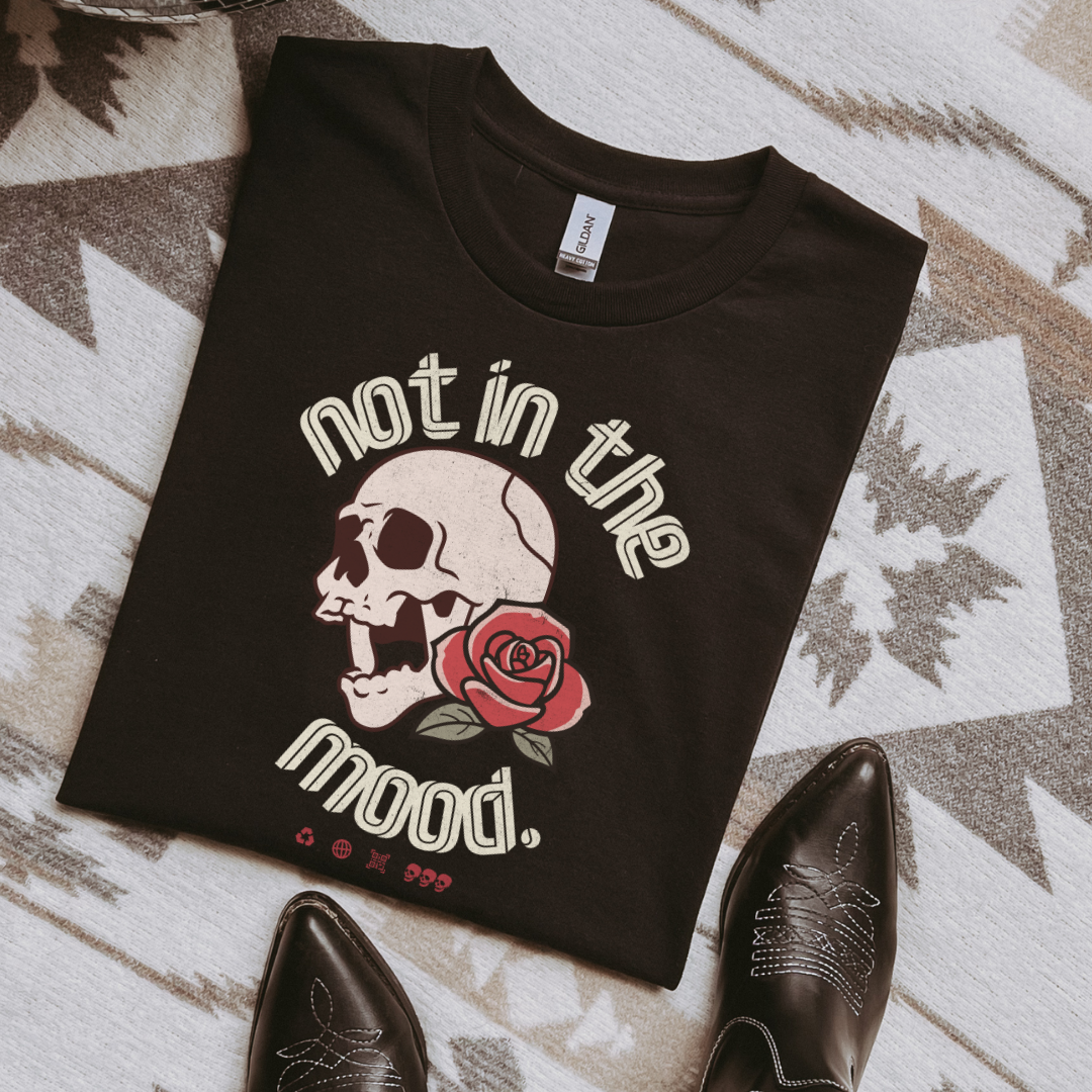 Not In The Mood